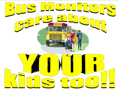 A shirt made just for school bus monitors!  Show the kids and parents how much you care!